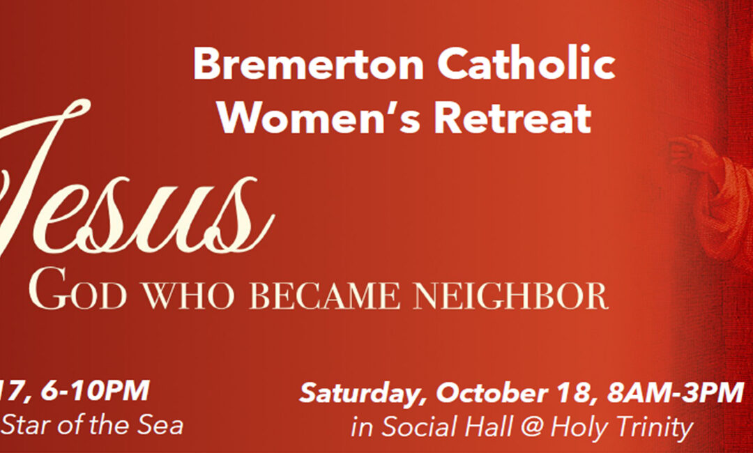 Bremerton Catholic Women’s Retreat